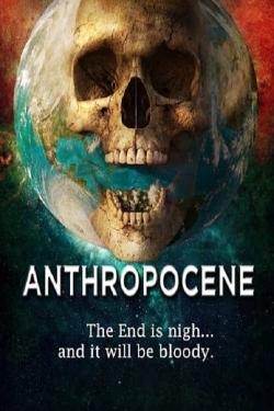 watch free Anthropocene hd online