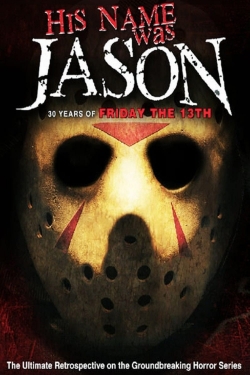 watch free His Name Was Jason: 30 Years of Friday the 13th hd online