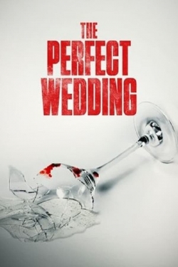 watch free The Perfect Wedding hd online