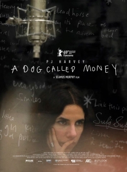 watch free A Dog Called Money hd online