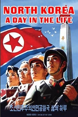 watch free North Korea: A Day in the Life hd online