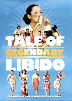 watch free A Tale of Legendary Libido hd online