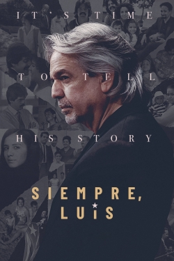 watch free Siempre, Luis hd online