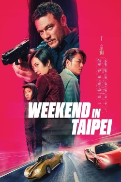 watch free Weekend in Taipei hd online