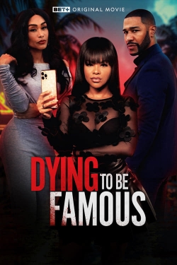 watch free Dying to be Famous hd online