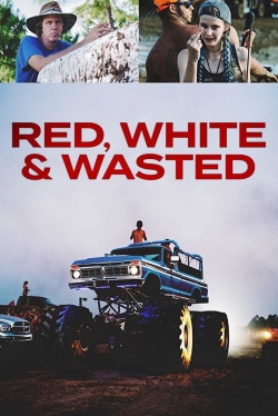 watch free Red, White & Wasted hd online