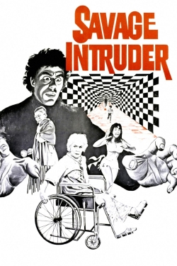 watch free Savage Intruder hd online