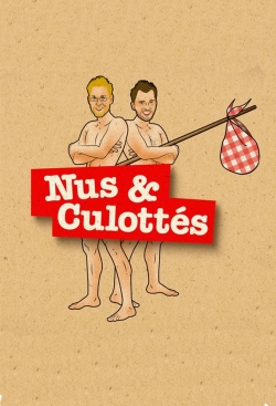 watch free Nus et culottés hd online