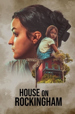 watch free House on Rockingham hd online