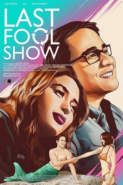 watch free Last Fool Show hd online