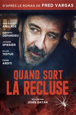 watch free Quand sort la recluse hd online