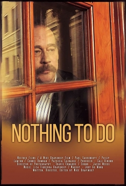 watch free Nothing to Do hd online