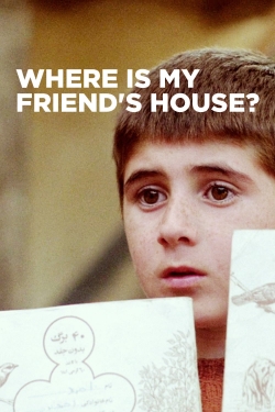 watch free Where Is My Friend's House? hd online