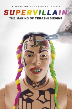 watch free Supervillain: The Making of Tekashi 6ix9ine hd online