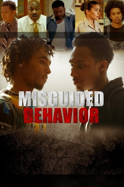 watch free Misguided Behavior hd online