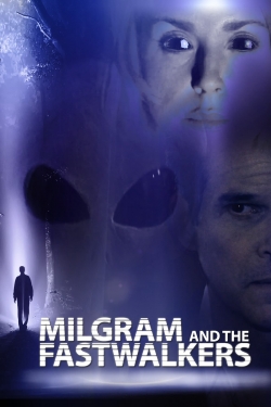 watch free Milgram and the Fastwalkers hd online