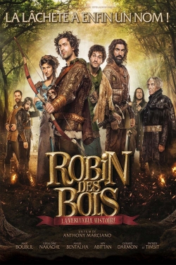 watch free Robin des Bois, la véritable histoire hd online