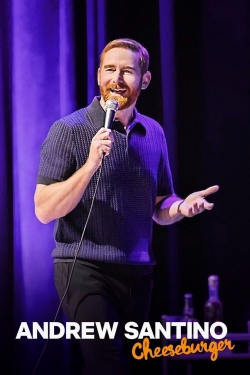 watch free Andrew Santino: Cheeseburger hd online