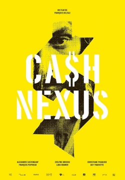 watch free Ca$h Nexu$ hd online