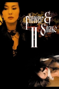 watch free Flower & Snake II hd online