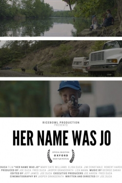 watch free Her Name Was Jo hd online