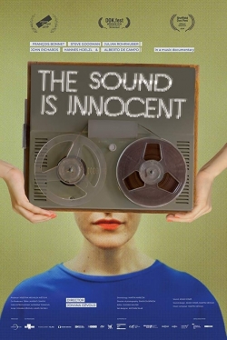 watch free The Sound Is Innocent hd online