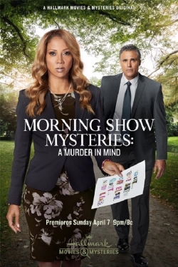 watch free Morning Show Mysteries: A Murder in Mind hd online