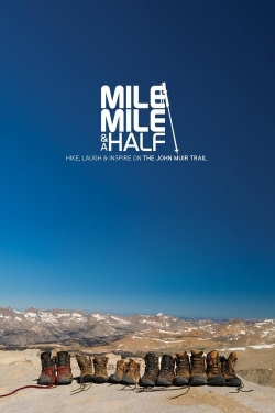 watch free Mile... Mile & A Half hd online