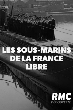 watch free Les Sous-Marins de la FRANCE Libre hd online