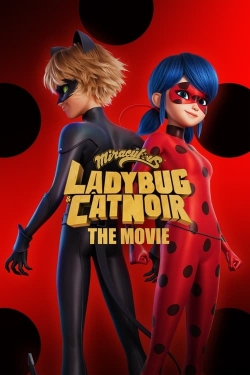 watch free Miraculous: Ladybug & Cat Noir, The Movie hd online