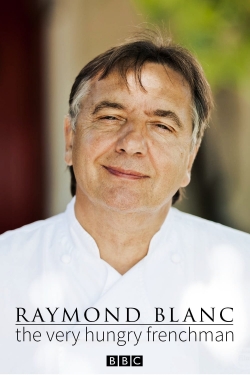 watch free Raymond Blanc: The Very Hungry Frenchman hd online