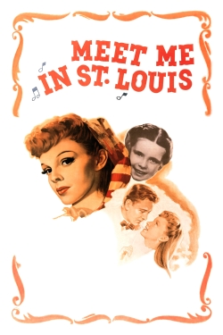 watch free Meet Me in St. Louis hd online