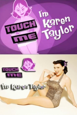 watch free Touch Me, I'm Karen Taylor hd online