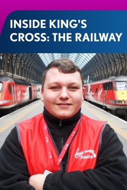 watch free Inside King's Cross: The Railway hd online