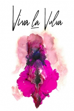 watch free Viva la Vulva hd online