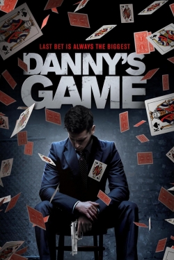 watch free Danny's Game hd online