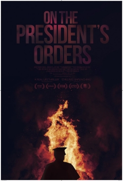 watch free On the President's Orders hd online