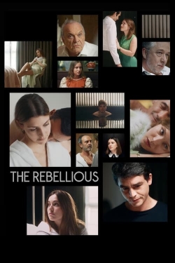 watch free The Rebellious hd online