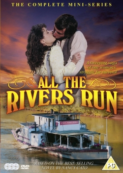 watch free All the Rivers Run hd online