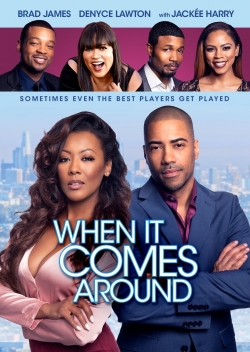 watch free When It Comes Around hd online