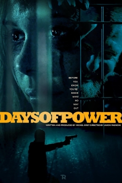 watch free Days of Power hd online