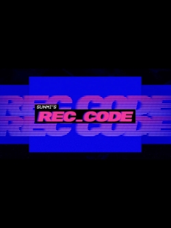 watch free SUNMI's REC_CODE hd online