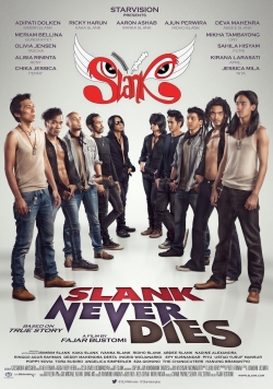 watch free Slank Never Dies hd online