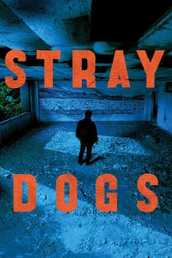 watch free Stray Dogs hd online