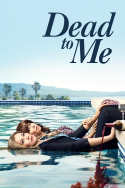 watch free Dead to Me hd online