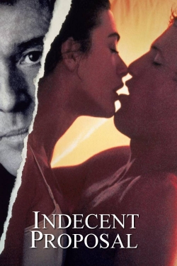 watch free Indecent Proposal hd online