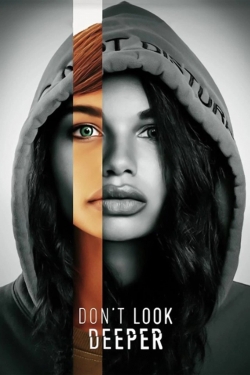 watch free Don't Look Deeper hd online