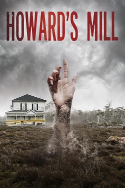 watch free Howard’s Mill hd online