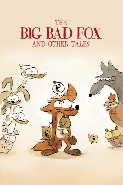 watch free The Big Bad Fox and Other Tales hd online