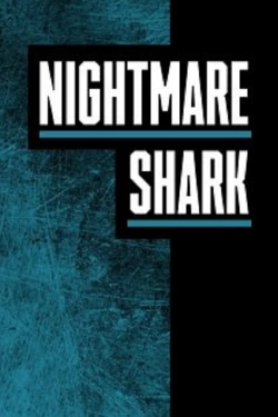 watch free Nightmare Shark hd online